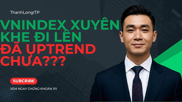 Chứng Khoán Buổi Trưa: VN-Index Xuyên Khe Đi Lên – Xu Hướng Uptrend Đã Được Xác Nhận Chưa?