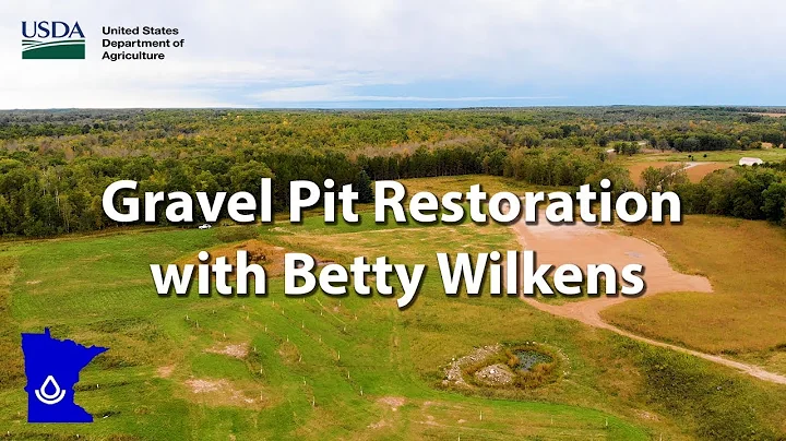 Gravel Pit Restoration with Betty Wilkens