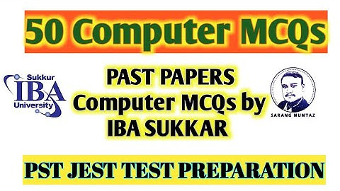 Most IMPORTANT 50 Computer MCQs for PST JEST Test Preparation from Past Papers