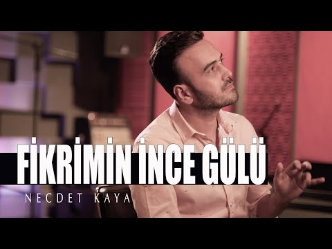 Necdet Kaya - Fikrimin İnce Gülü (Akustik)