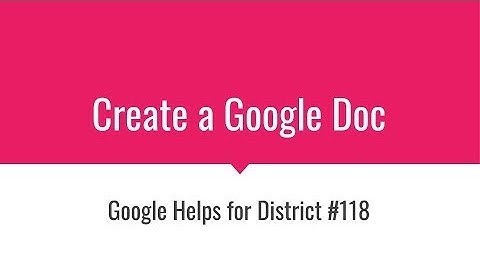 Create Google Doc.webm