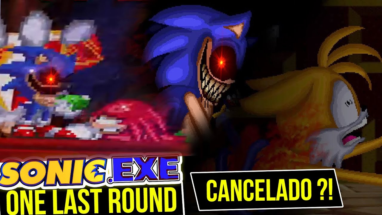 SONIC exe foi CANCELADO  JOGOS PERDIDOS do SONIC EXE