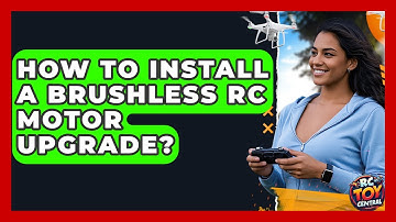How To Install A Brushless RC Motor Upgrade? - RC Toy Central