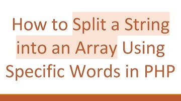 How to Split a String into an Array Using Specific Words in PHP