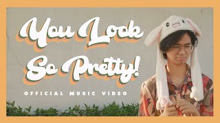 OFF TO NEVERLAND! - You Look So Pretty [Official Music Video]