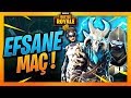 EFSANE MAÇ EFSANE EKİP - FORTNITE BATTLE ROYALE