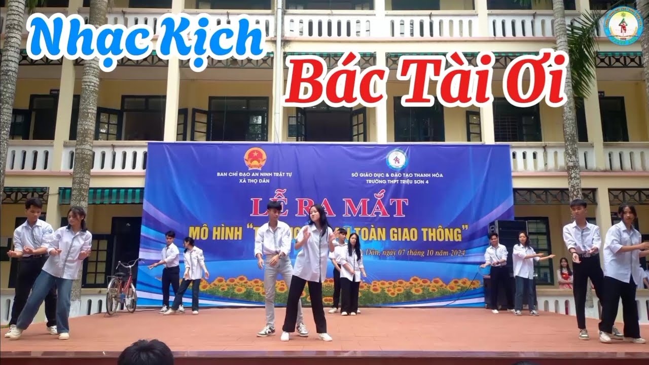 Nhạc Kịch Bác Tài Ơi - Đội tuyên truyền Đoàn Trường THPT Triệu Sơn 4 biểu diễn