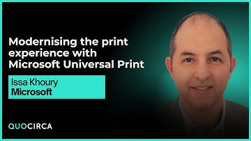 Microsoft - Modernising the print experience with Microsoft Universal Print