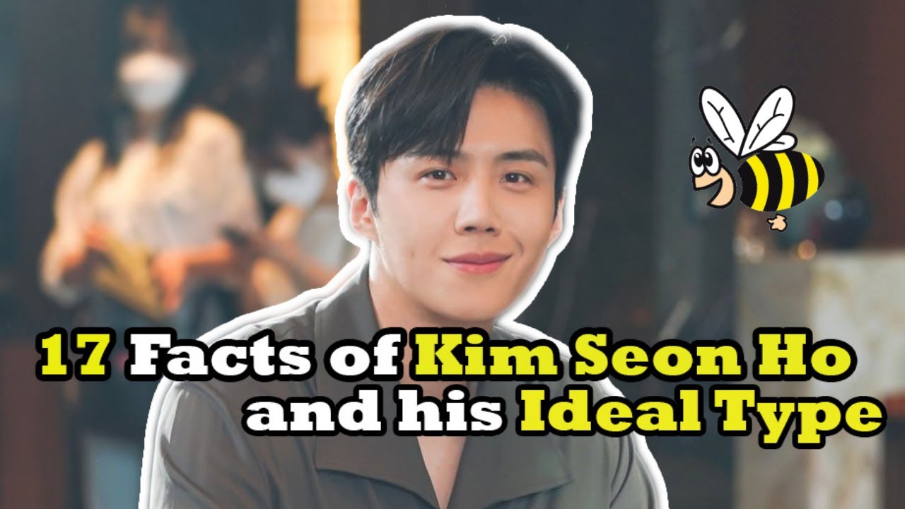 17 Facts of Kim Seon Ho and his Ideal Type | Beewatchlist