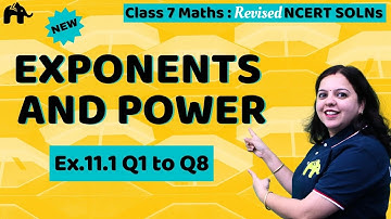Exponents and Power Class 7 Maths | Revised NCERT Solutions | Chapter 11 Exercise 11.1 Questions 1-8