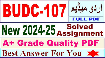 BUDC 107 solved assignment 2024-25 in Urdu || budc 107 solved assignment 2025 || budc107 2024-25