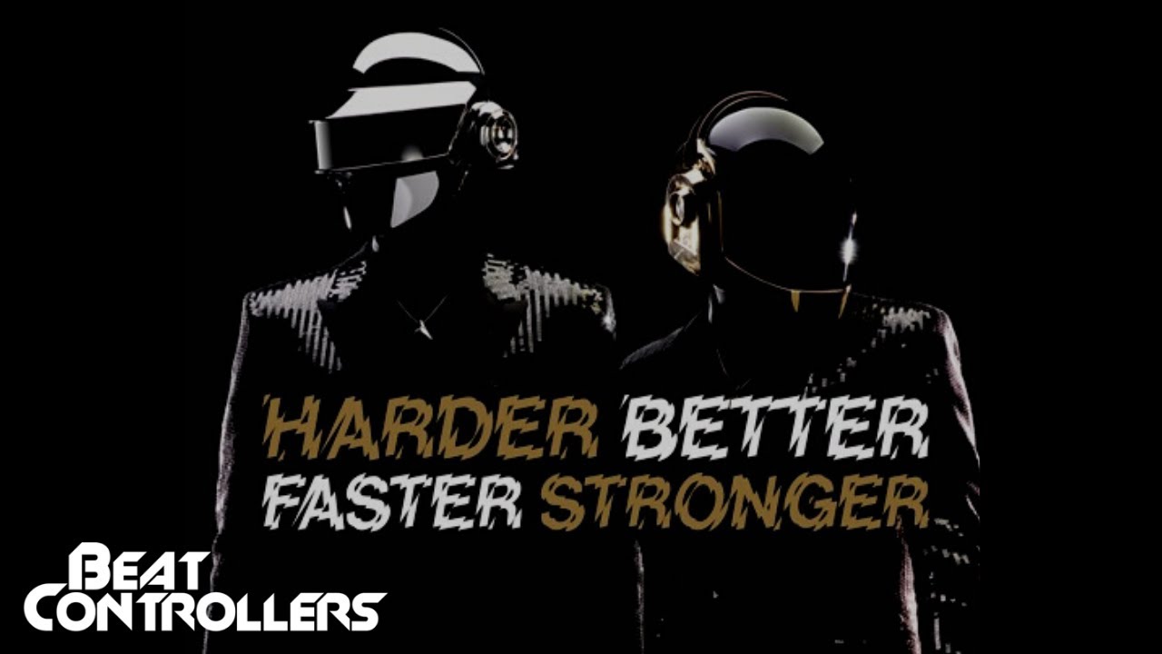 Far stronger. Daft Punk harder better faster stronger обложка. Daft Punk - harder, better, faster, stronger (far out Remix). Harder better faster stronger far out Remix.