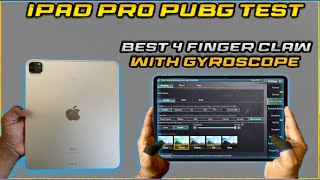 😈IPAD PRO PUBG TEST🔥|3.2 UPDATE | BEST 😍4 FINGER CLAWS WITH GYROSCOPE |IPAD PR 3,4,5,6,7,8,9,10.