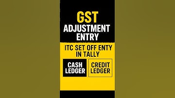 🔥"GST Adjustment Entry🔥I समझो 60 seconds में I फायदे में रहोगे!"