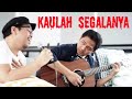 Kaulah Segalanya - Sammy Simorangkir & Ade Govinda