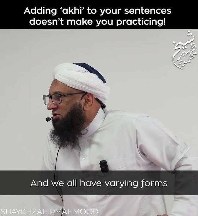 Adding 'akhi' to your sentences doesn't make you practicing!   #islamicreminder #muslimcontent