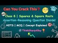 Square Roots Confused You? Try This Assertion-Reasoning 🔥 | Class 8 Challenge