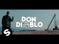 Don Diablo - On My Mind (Official Music Video)