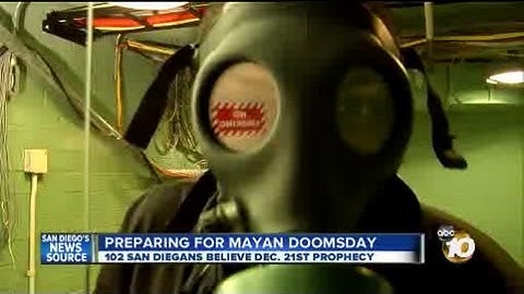 San Diegans prepare for Mayan doomsday: Mayan calendar ends on December 21, 2012