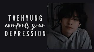 taehyung comforts your depression | taehyung asmr | with subtitles