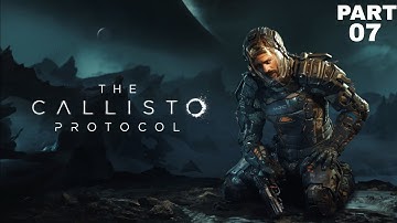 The Callisto Protocol PS5 Gameplay Walkthrough Part 7