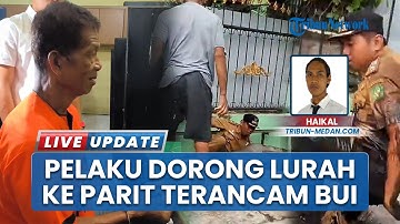 Imbas Dorong Lurah ke Got Penuh Comberan, Mawardi Warga Medan Timur Terancam 2 Tahun Penjara
