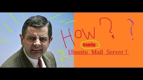 How to Config  Ubuntu email server ( Postfix Config)