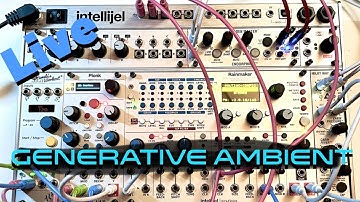 Generative Ambient Modular with Intellijel Plonk and Rainmaker