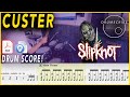 Custer - Slipknot | DRUM SCORE Sheet Music Play-Along | DRUMSCRIBE