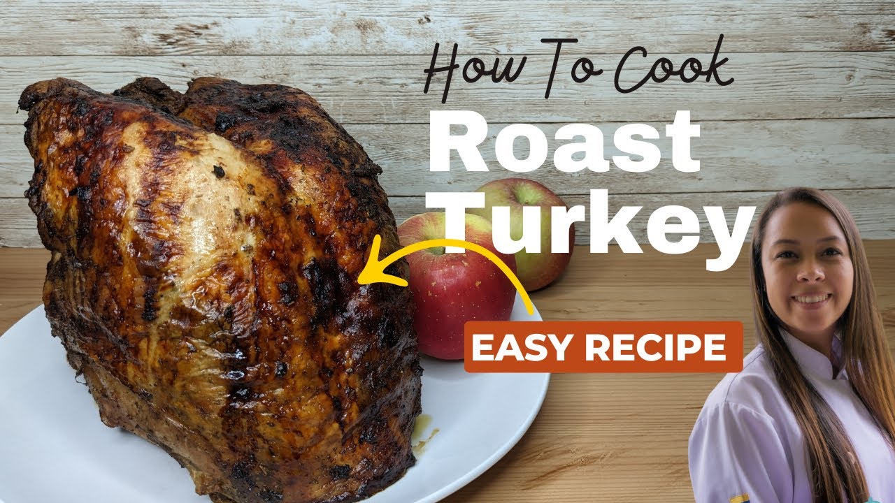 Easy and Flavorful Roast Turkey Recipe YouTube