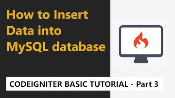 Codeigniter Basic Tutorial - How to insert data into MySql database - Part 3