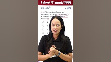 No.of Arbitrary Constants in the General Solution - 1 Video 1 Mark पक्का for Board Exam! #Shorts