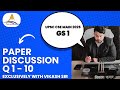 EMP (Excel Main Through PYQs) : UPSC 2025 MAIN GS 1 Paper Discussion (Q 1 to Q 10) with Vikash Sir