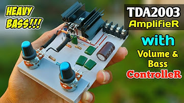 DIY Powerful Ultra Bass Amplifier with TDA2003