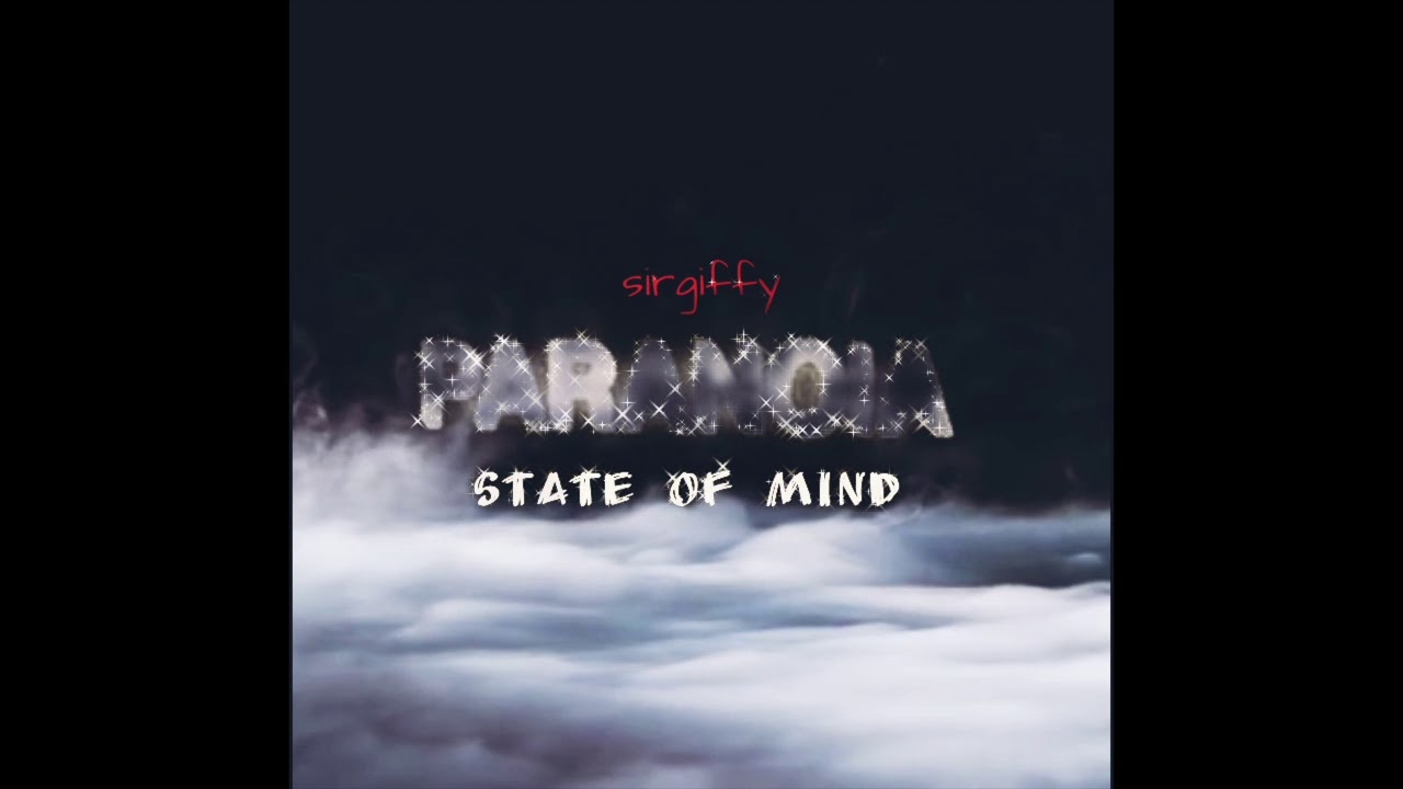 PARANOIA STATE OF MIND