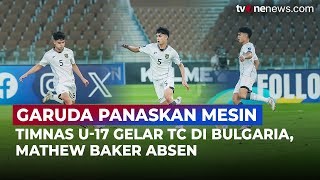 Garuda Muda Siapkan Diri di Bulgaria Jelang Piala Dunia U-17 2025 | OneNews Bola