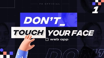 Ứng Dụng Cảnh Báo Khi Chạm Tay Lên Mặt | Don