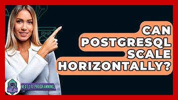 Can PostgreSQL Scale Horizontally? - Next LVL Programming