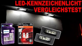 💡LED Kennzeichenlicht im Vergleichstest LED Leuchte - Philips Ultinon Pro6000 - Osram Night Breaker