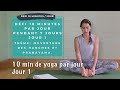  dfi yoga 10 minutes de yoga par jour pendant 7 jours  jour 1