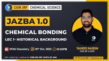 Introduction of CSIR NET Chemical Bonding & Historical Background | JAZBA 1.0
