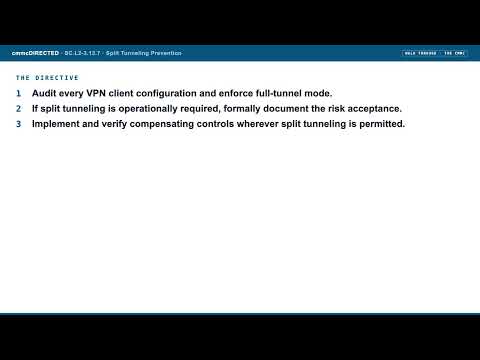 cmmcDIRECTED: SC.L2-3.13.7 Split Tunneling Prevention (CMMC walk-through)