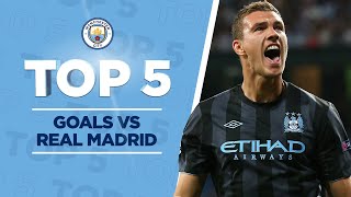 TOP 5 GOALS vs Real Madrid! | Dzeko, Kolarov, De Bruyne, Jesus and Sterling goals!