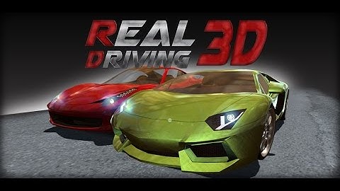 Real Driving 3D - Trailer (Android - iOS)