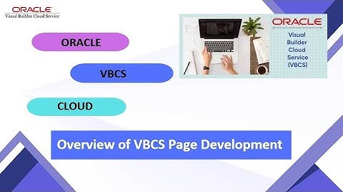Overview of VBCS page | creation VBCS Page #oic #vbcs #oraclecloud