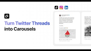 Turn Twitter Threads into Carousels for Instagram, LinkedIn and Tiktok
