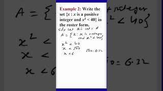 Write the set {x : x is a positive integer and x^2 less than 40} in Roster Form.#maths