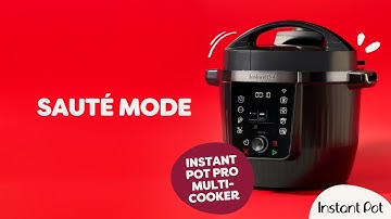 How to Sauté - Instant Pot Pro Multi-Cooker
