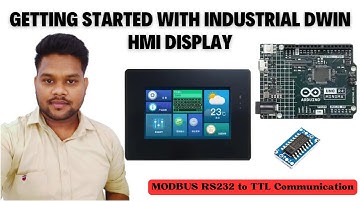 #4 Getting Started with Industrial DWIN HMI Display | Dwin User Interface Connections RS232 / TTL
