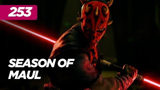 The Season Of Maul And The Lost Apprentice  Ep 253 Dyad In The Force starwars
